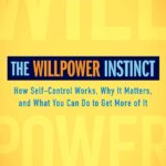 Book cover of The Willpower Instinct by Kelly McGonigal